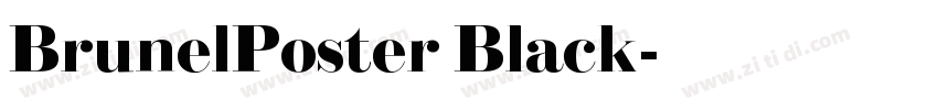 BrunelPoster Black字体转换
